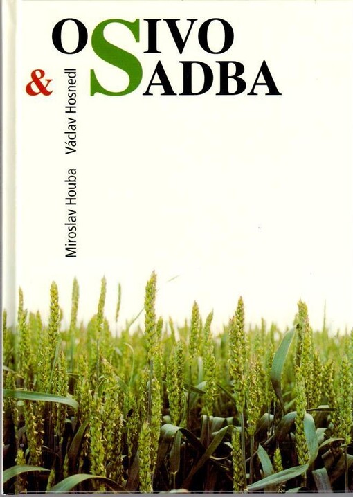 Osivo a sadba : praktické semenářství