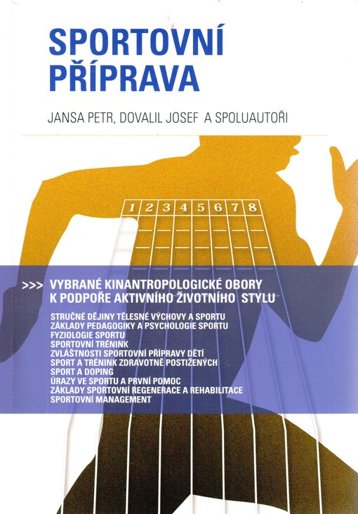 Sportovní příprava :vybrané kinantropologické obory k podpoře aktivního životního stylu