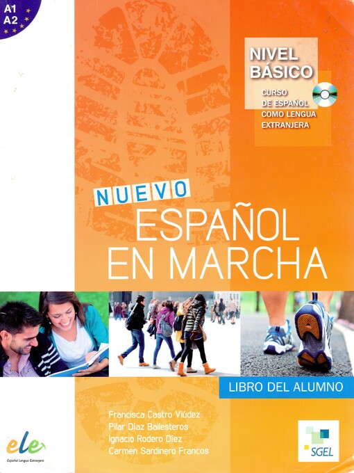 NUEVO ESPANOL EN MARCHA BASICO ALUMNO + CD (A1+A2) - Castro Viudez, Francisca Díaz Ballesteros, Pilar Rodero Díez, Ignacio Sardinero Francos, Carmen