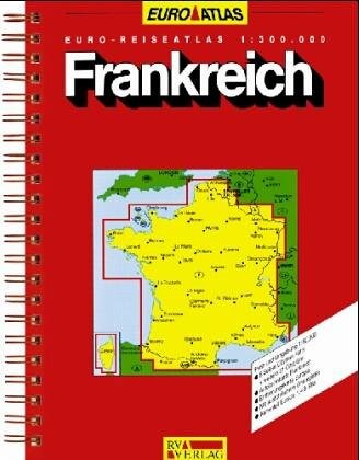 Frankreich : Euro-reiseatlas 1:300000