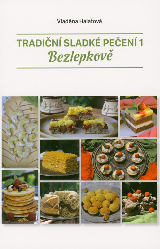 Tradiční sladké pečení : bezlepkově