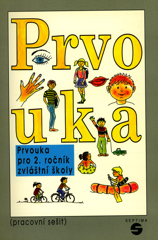 Prvouka pro 2. ročník zvláštní školy : pracovní sešit
