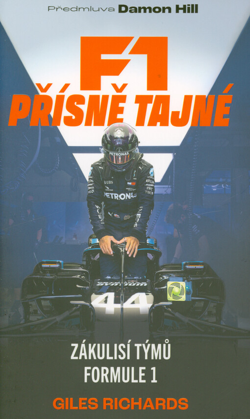 F1 přísně tajné : zákulisí týmů formule 1