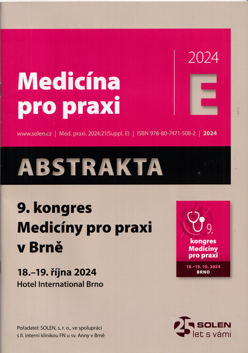 9. kongres Medicíny pro praxi v Brně : 18.-19. října 2024, Hotel International Brno : abstrakta