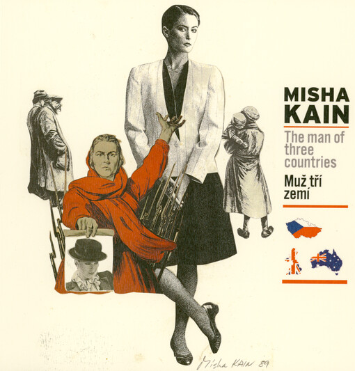 Misha Kain : the man of three countries = muž tří zemí