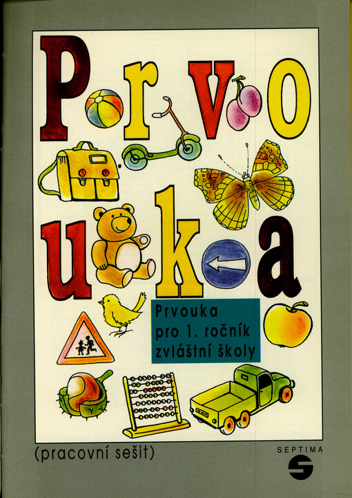 Prvouka pro 1. ročník zvláštní školy : pracovní sešit