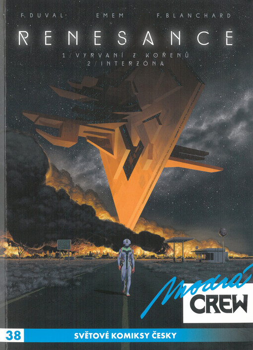 Renesance. 1, 2, Vyrvaní z kořenů ; Interzóna