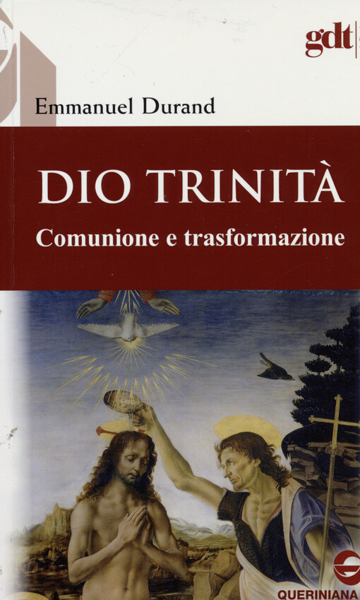 Dio Trinità : comunione e transformazione