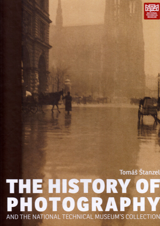 The history of photography and the National Technical Museum’s collection