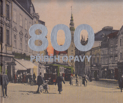800 - příběh Opavy
