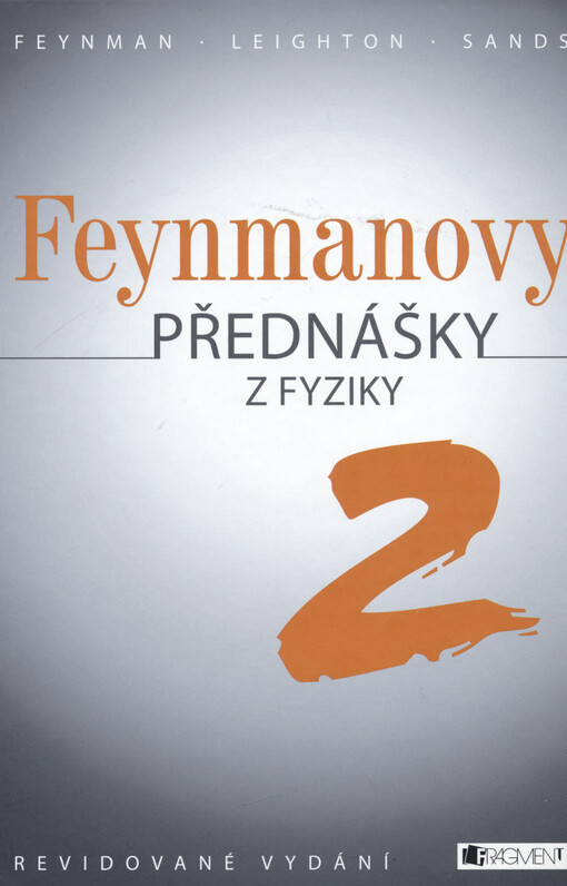 Feynmanovy přednášky z fyziky :revidované vydání