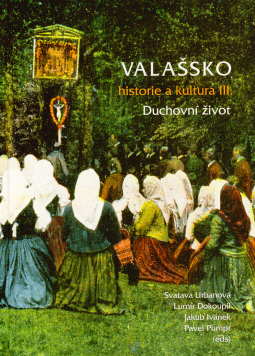 Valašsko : historie a kultura. III., Duchovní život