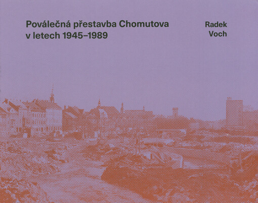 Poválečná přestavba Chomutova v letech 1945-1989