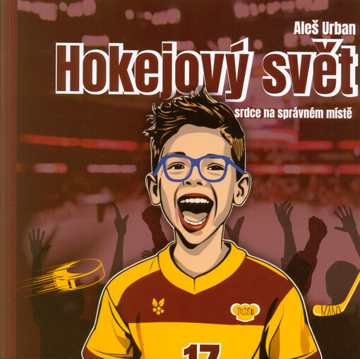 Hokejový svět : srdce na správném místě