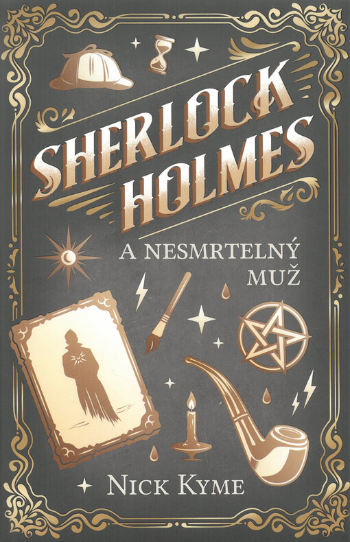 Sherlock Holmes a nesmrtelný muž