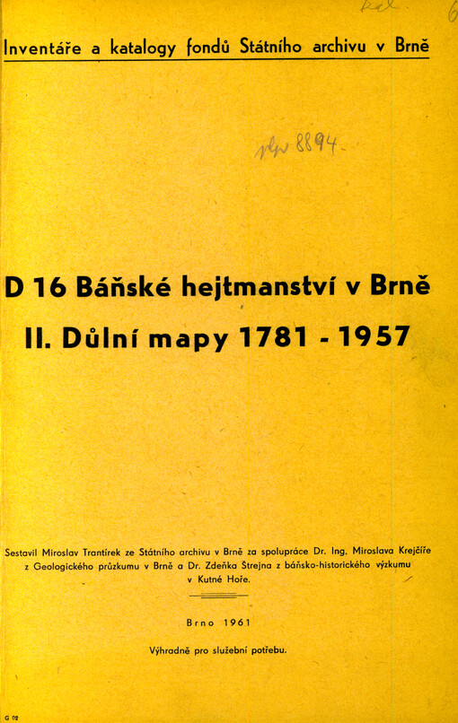 D 16 Báňské hejtmanství v Brně. II, Důlní mapy 1781-1957