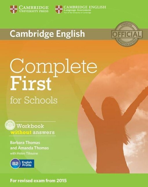 Cambridge English :complete first for schools, Workbook without answers with audio CD