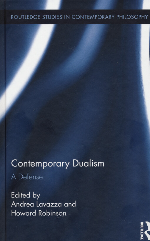 Contemporary dualism : a defense
