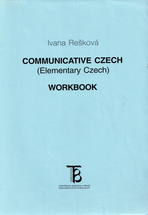 Communicative Czech (elementary Czech) : workbook