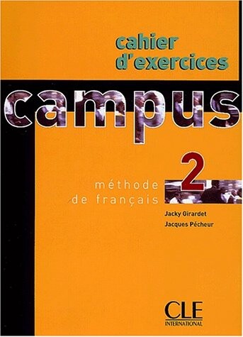 Campus 2 - Cahier D'exercices (French Edition)