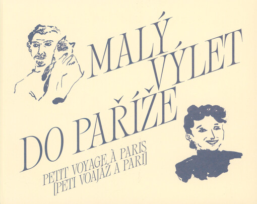 Malý výlet do Paříže = Petit voyage à Paris