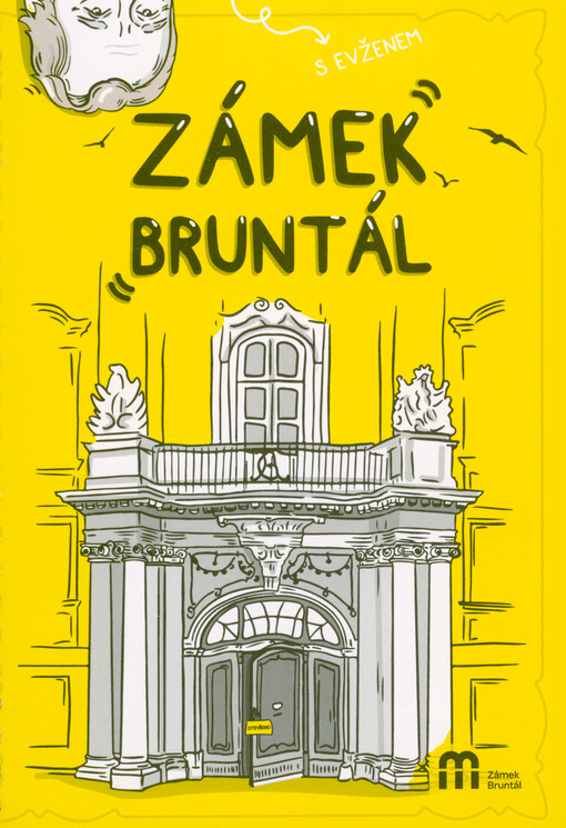 Zámek Bruntál : s Evženem