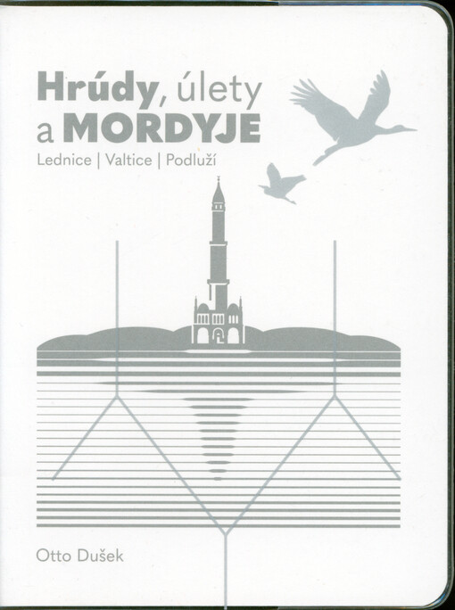 Hrúdy, úlety a mordyje