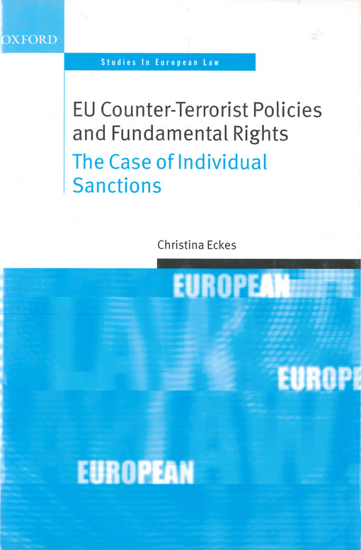 EU counter-terrorist policies and fundamental rights : the case of individual sanctions
