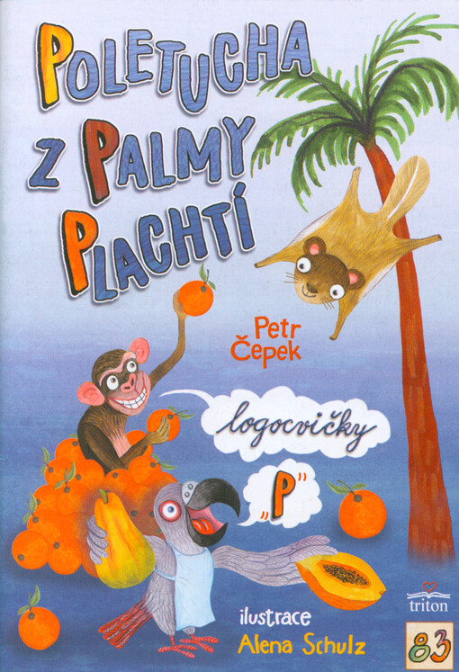 Poletucha z palmy plachtí : logocvičky 
