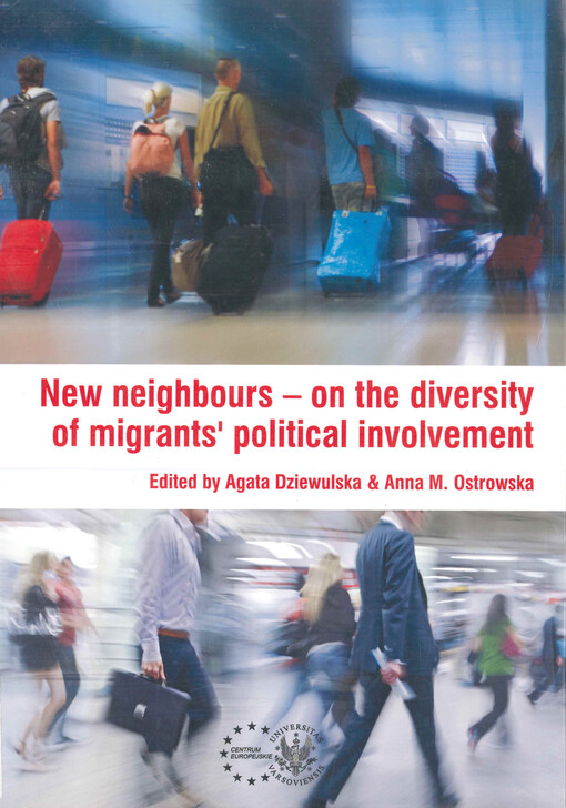 New neighbours - on the diversity of migrants' political involvement