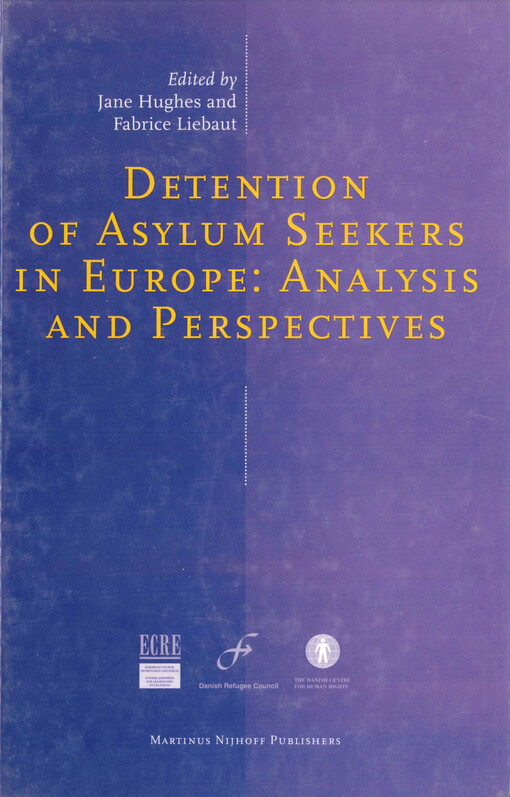 Detention of asylum seekers in Europe: analysis and perspectives