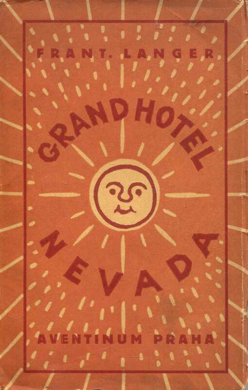 Grand hotel Nevada : komedie o třech dějstvích