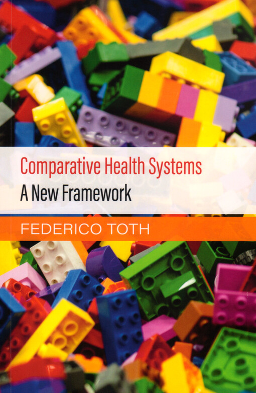 Comparative health systems : a new framework
