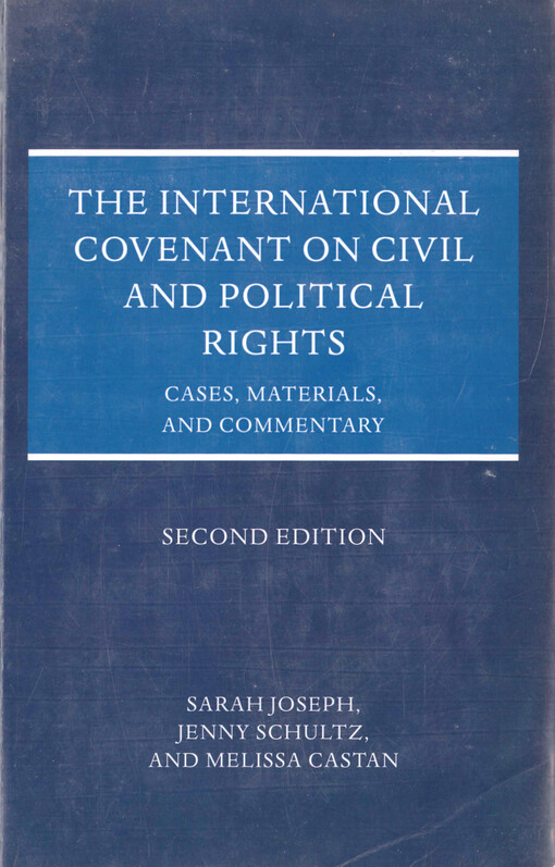 The international covenant on civil and political rights : cases, materials, and commentary