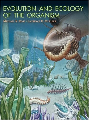 Evolution and Ecology of the Organism