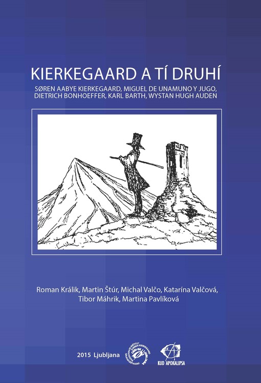Kierkegaard a tí druhí