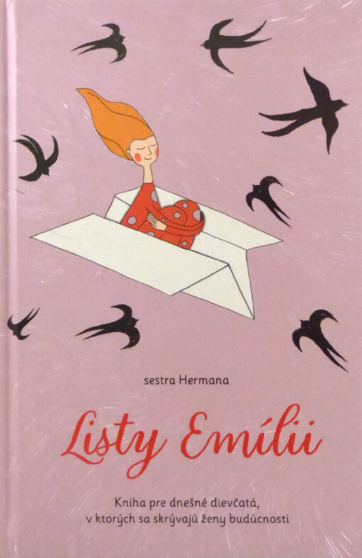 Listy Emílii - Kniha pre dnešné dievčatá, v ktorých sa skrývajú ženy budúcnosti