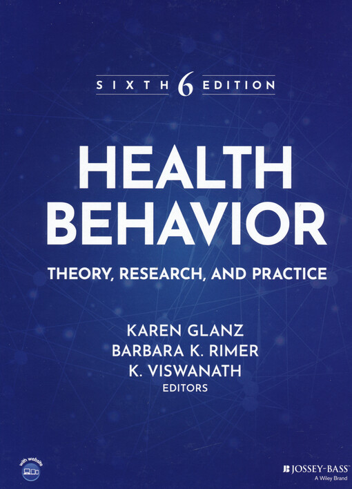 Health behavior : theory, research, and practice