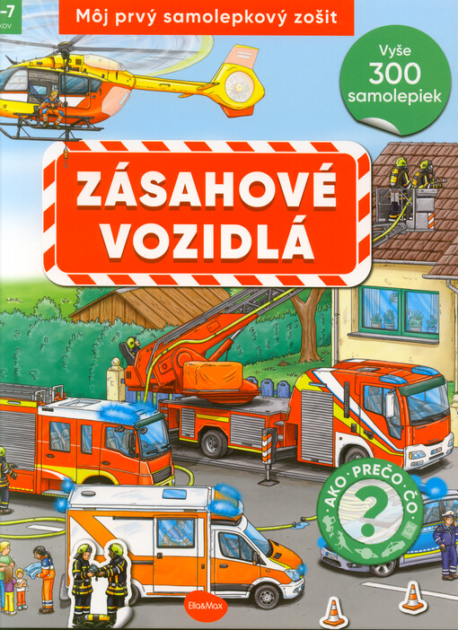 Môj prvý samolepkový zošit. Zásahové vozidlá