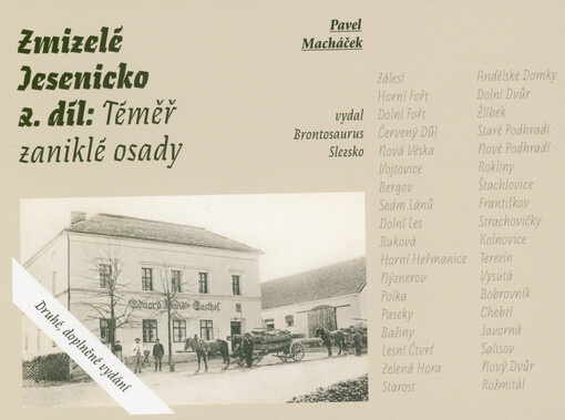 Zmizelé Jesenicko. 2. díl, Téměř zaniklé osady