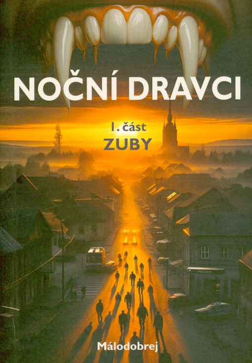 Noční dravci. I. část, Zuby