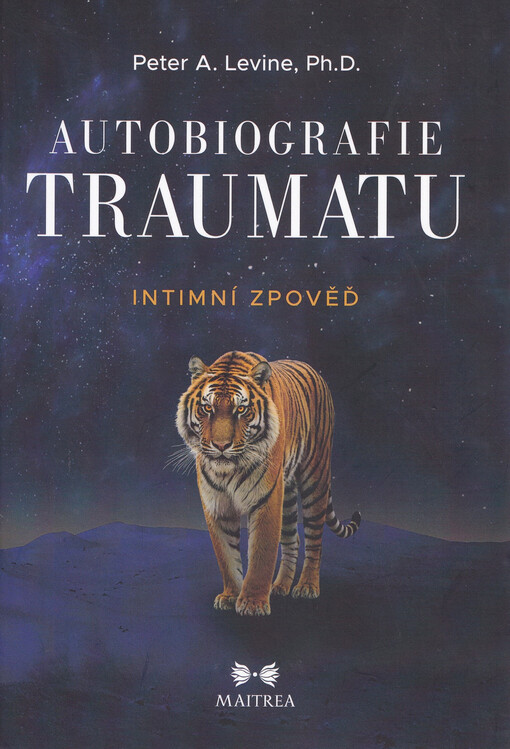 Autobiografie traumatu intimní zpověď