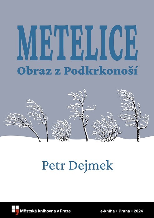 Metelice :obraz z Podkrkonoší