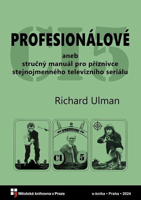 Profesionálové, aneb, stručný manuál pro příznivce stejnojmenného televizního seriálu