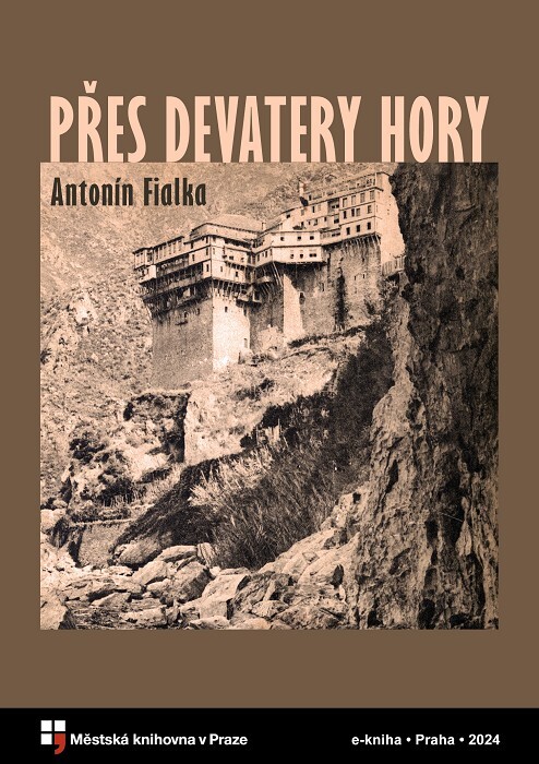 Přes devatery hory :pěšky Balkánem do Orientu