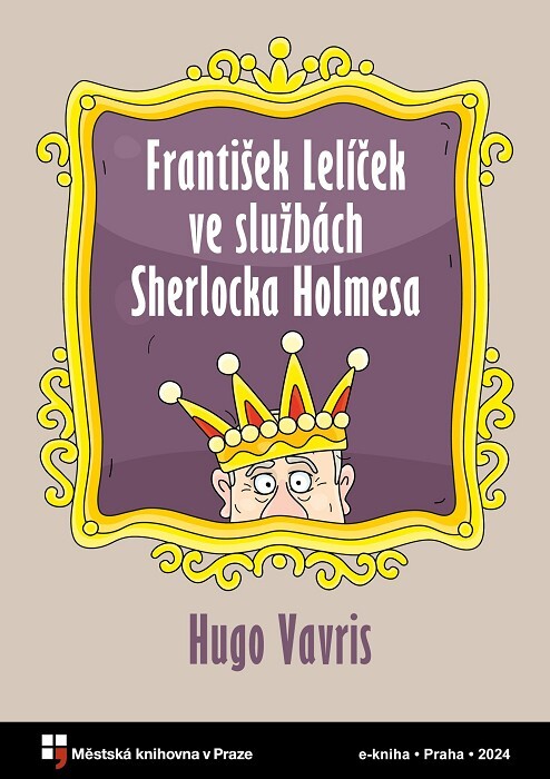 František Lelíček ve službách Sherlocka Holmesa