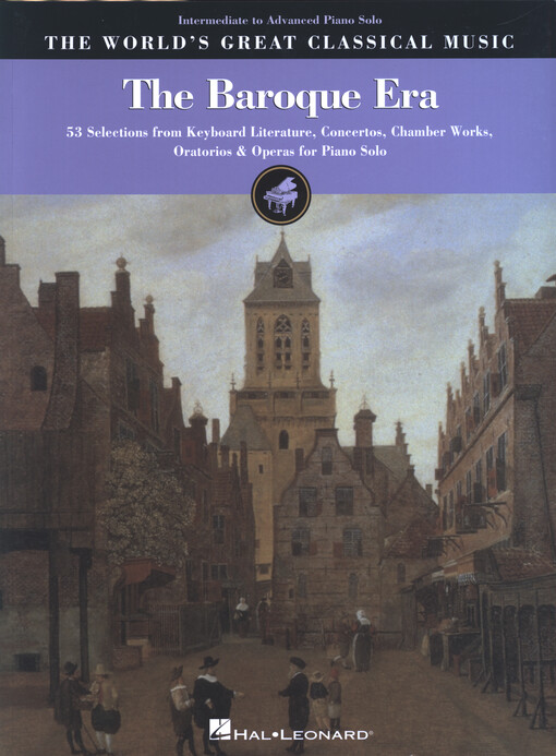 The Baroque Era : Intermediate to Advanced Piano Solo