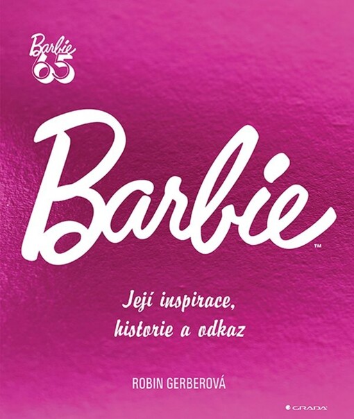 Barbie : její inspirace, historie a odkaz