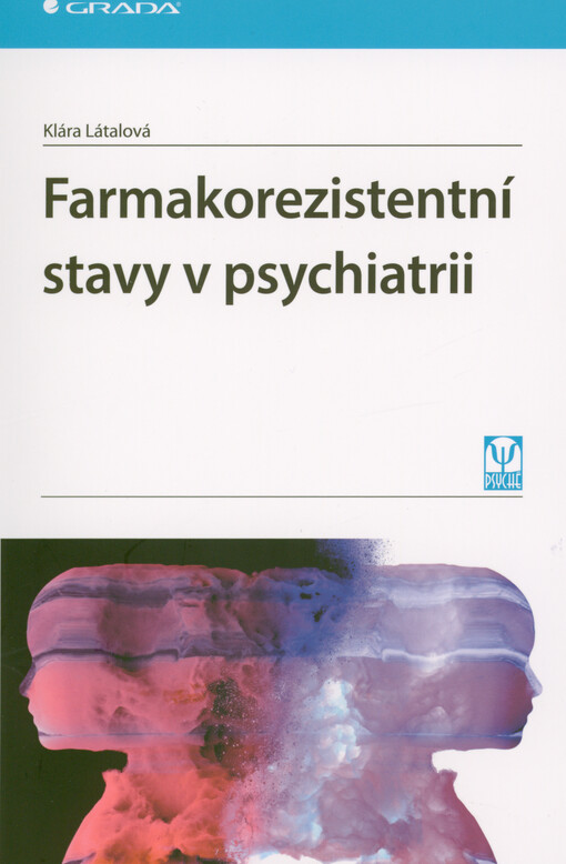 Farmakorezistentní stavy v psychiatrii