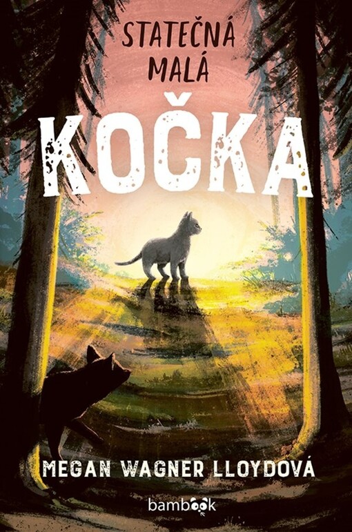 Statečná malá kočka Wagner Lloydová Megan 2025 - Wagner Lloydová Megan